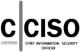 Certified Chief Information Security Officer (CCISO)